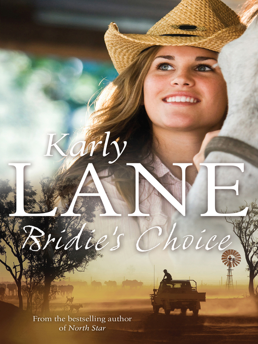 Title details for Bridie's Choice by Karly Lane - Available